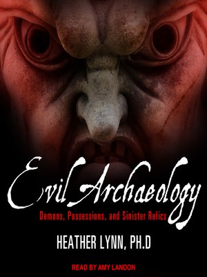Evil Archaeology - Audiobook